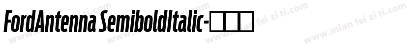 FordAntenna SemiboldItalic字体转换